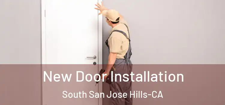  New Door Installation South San Jose Hills-CA