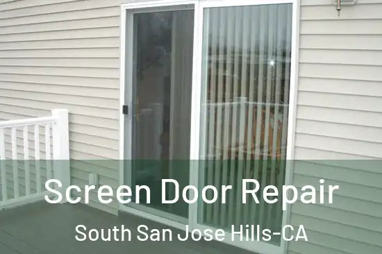  Screen Door Repair South San Jose Hills-CA